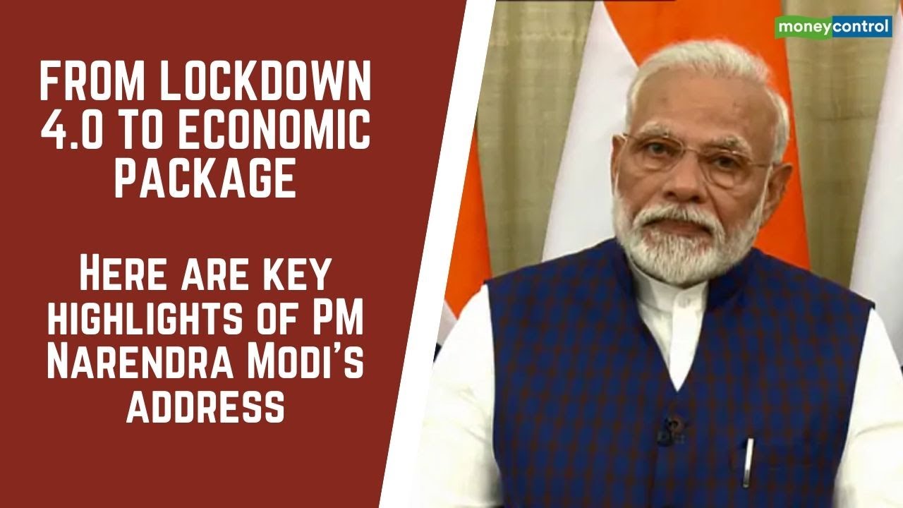 From Lockdown 4.0 to economic package: Here are key highlights of PM Narendra Modi’s address