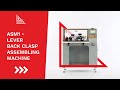 ASM1 - Lever back clasp assembling machine | Lorenzato