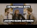 Ep.5 ArteSettima Suite - Jacopo Olmo Antinori