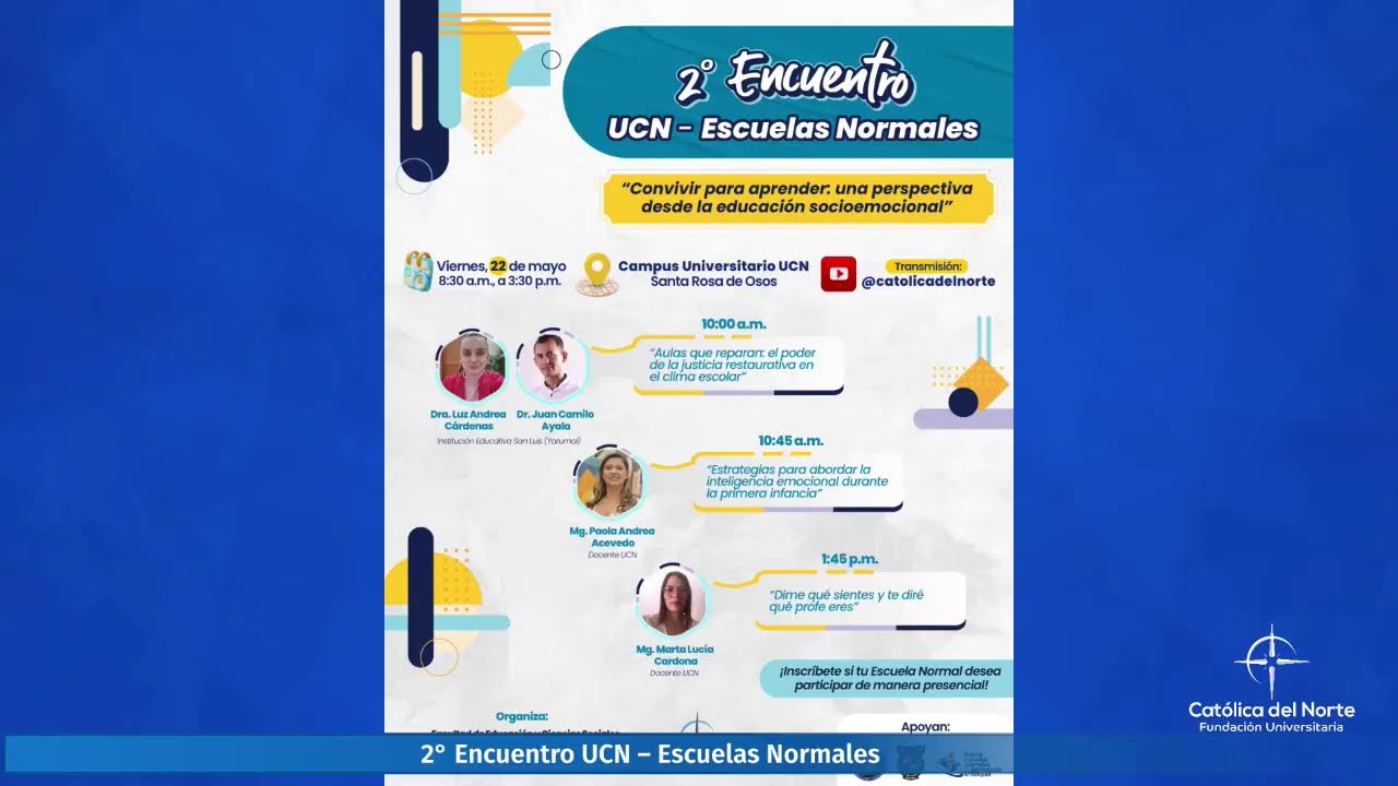 Videos institucionales 2 Fundación Universitaria Católica del Norte 2° Encuentro UCN – Escuelas Normales