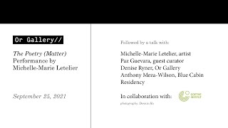 The Poetry (Matter) - Performance by Michelle-Marie Letelier