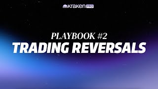 #2 Trading Reversals