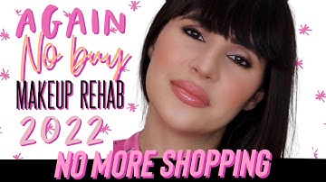MY NO BUY YEAR INTRO: LOW BUY, MAKEUP REHAB AND PROJECT PANNING