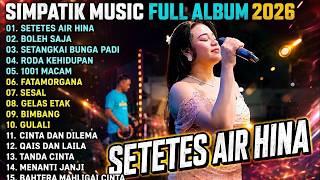 SIMPATIK MUSIC FULL ALBUM   SETETES AIR HINA   BOLEH SAJA   SETANGKAI BUNGA PADI    SIMPATIK 2026 1