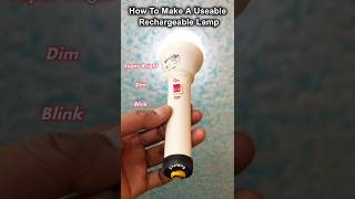How to Make A Useable Rechargeable Lamp 🔦#experiment #shortsfeed #diy #rechargeable#ledtorch