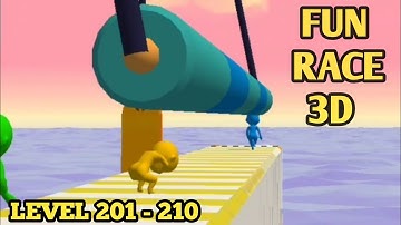 FUN RACE 3D | GAMEPLAY PART 21 | LEVEL 201 - 210 + BONUS