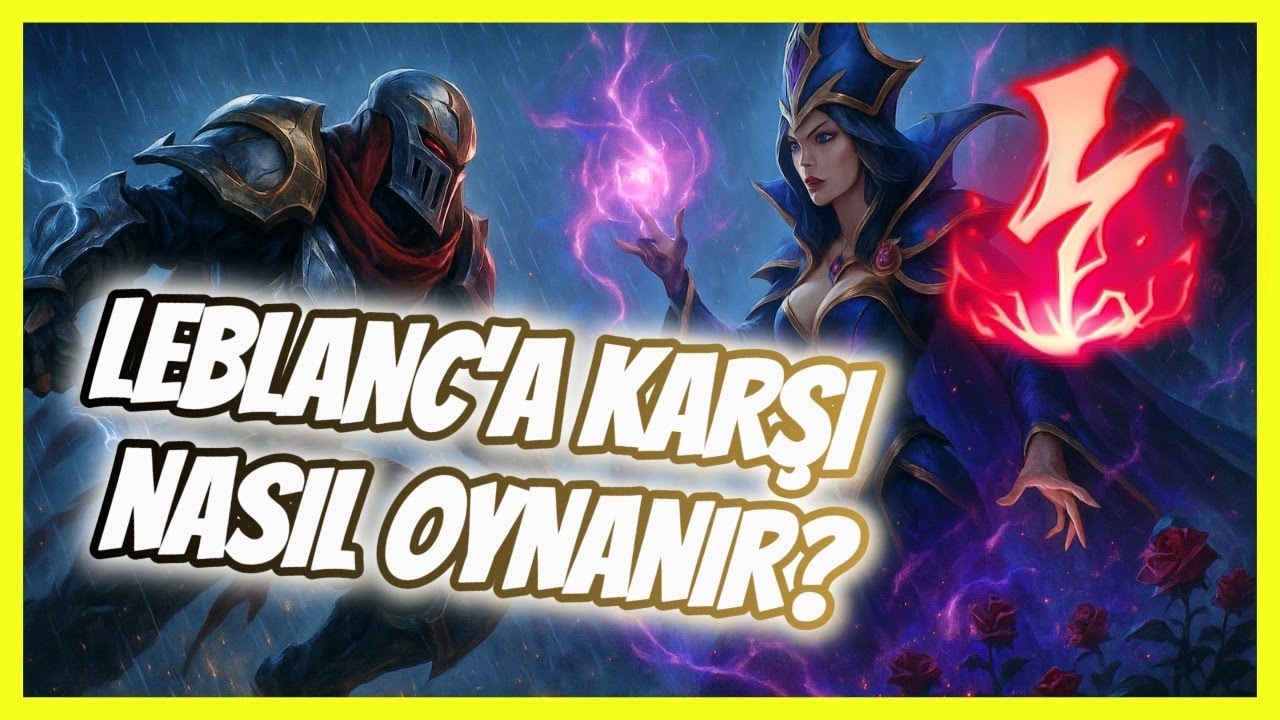 ZED AMA LEBLANC TOKATLIYOR