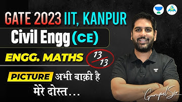 Engg.Maths 13/13 || Civil Engg (CE) | Picture अभी बाकी है मेरे दोस्त #gc_sir  #engineeringmaths