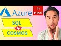 SQL vs Cosmos DB in Azure - Key Differences Explained in Hindi