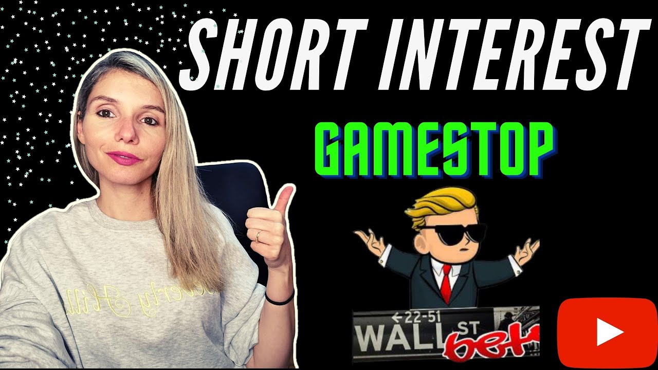 🚀💎 Explication du short interest GME (GAMESTOP) YouTube