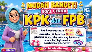 Ternyata ini KATA KUNCI soal cerita KPK dan FPB || Pembahasan soal cerita KPK dan FPB 3