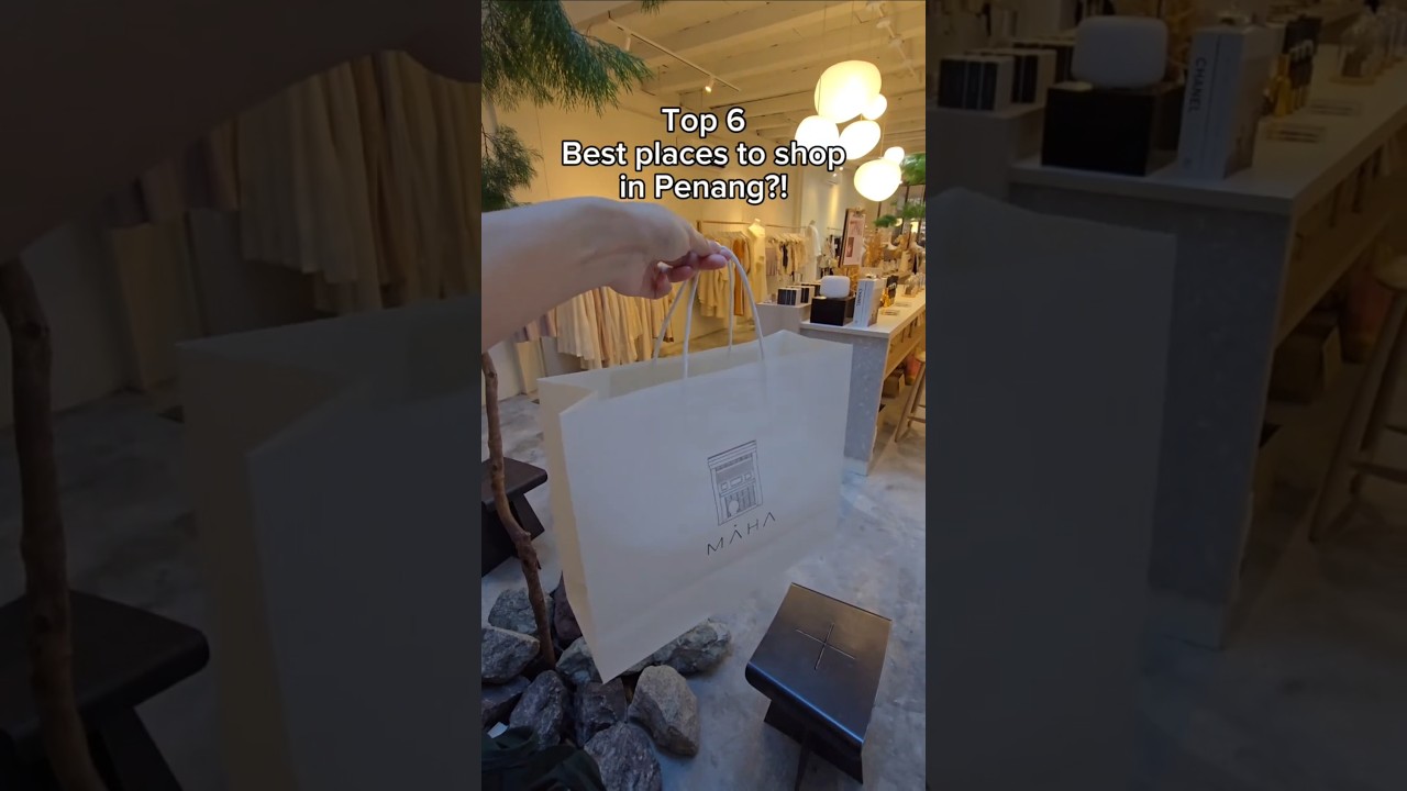 SHOPPING in Penang? DON'T miss these TOP spots at Armenian Street!