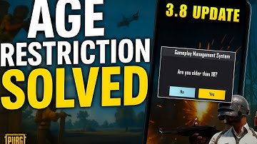 How to Fix PUBG Mobile Age Restriction in 3.8 Update | 100% Working in 5 Minutes!