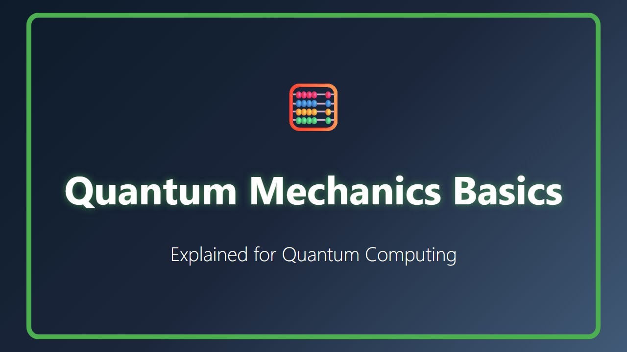 Quantum Mechanics for Beginners: A Guide to Quantum Computing