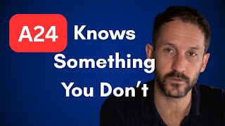 What A24 Gets Right (and 99% of Filmmakers Don’t)