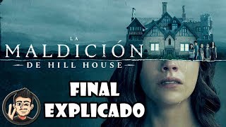 Final Explicado Y Verdadero Significado De La Maldicion De Hill House (The Haunting Of Hill House)