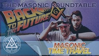 Episode 68 - Masonic Time Travel