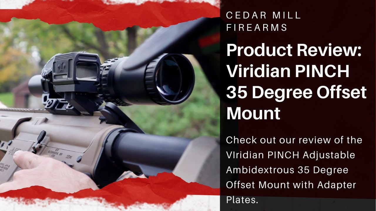 Viridian PINCH 35Â° Adjustable Offset Mount Comprehensive UNBOXING, Detailed Breakdown, and Review