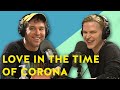 Love in the Time of Corona with Ronan Farrow | Lovett or Leave It
