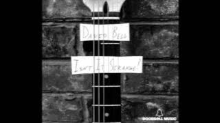 David Bell - Isn't It Strange? / Melodies