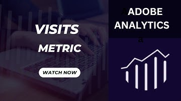 #1 Master the Visits Metric in Adobe Analytics | Expert Training by GoForTrainings | +91 8106000433