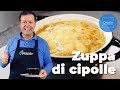 ZUPPA DI CIPOLLE - semplice, gustosa e ...gratinata