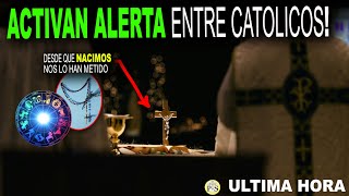 SE ACTIVA ALERTA ENTRE CATÓLICOS del MUNDO! desde que NACIMOS nos lo ESTÁN METIENDO!