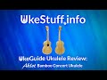 UkeGuide Ukulele Review: Aklot Bamboo Concert Ukulele