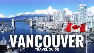 Vancouver Canada Travel Guide 2022 4K