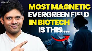 Most Magnetic Evergreen Field In Biotech Is This