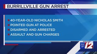 Burrillville man facing charges after pointing gun at police