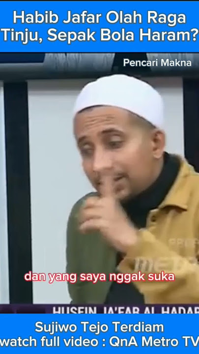 Olahraga Tinju, Sepak Bola dan lainnya hukumnya Haram, Habib Jafar? #shorts #viral