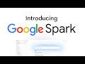 Introducing Google Spark