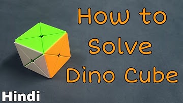 How to solve Dino cube | In Hindi | BLegend