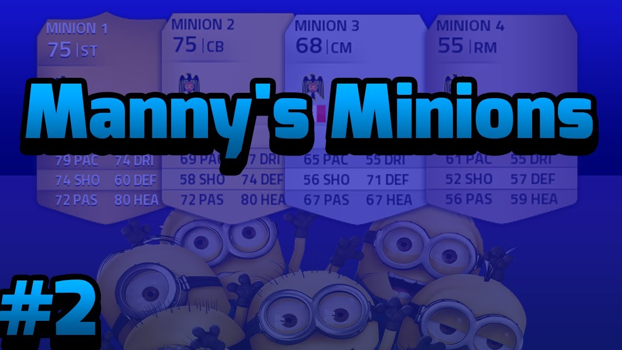 FIFA 14 - MANNY'S MINIONS EP #2 | NEW FACES