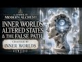 Altered States Are Not Awakening | Modern Alchemy