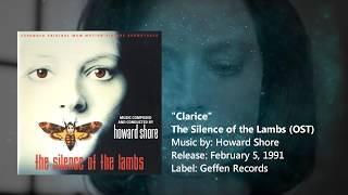 "Clarice" - The Silence of the Lambs (OST) • Music by: Howard Shore