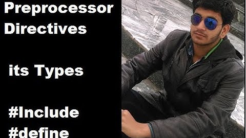 Preprocessor Directive Types | Include & Define Preprocessor Directive | Urdu/Hindi