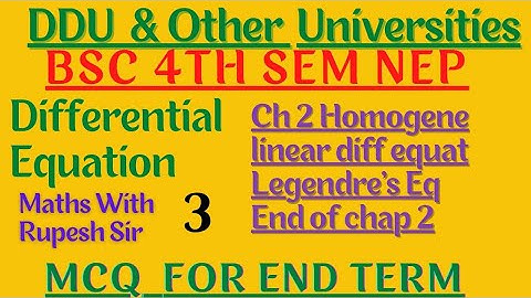 Legendre linear differential equation |Bsc 4th semester maths | Reducible to homo form | #MathVath |