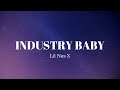 Industry Baby - Lil Nas X (Lyrics Video) ft. Jack Harlow