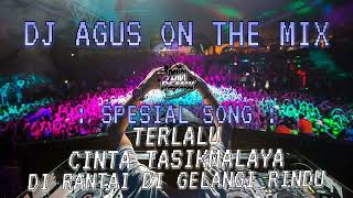 DJ AGUS ON THE MIX - SPESIAL LAGU GALAU MALAYSIA REMIX TERBARU ATHENA BANJARMASIN TER ENAK 2023 !!!