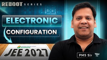 🔴Electronic Configuration |PMS Sir| REBOOT Series- JEE 2027 #jee2027 #class11chemistry #jee2027batch