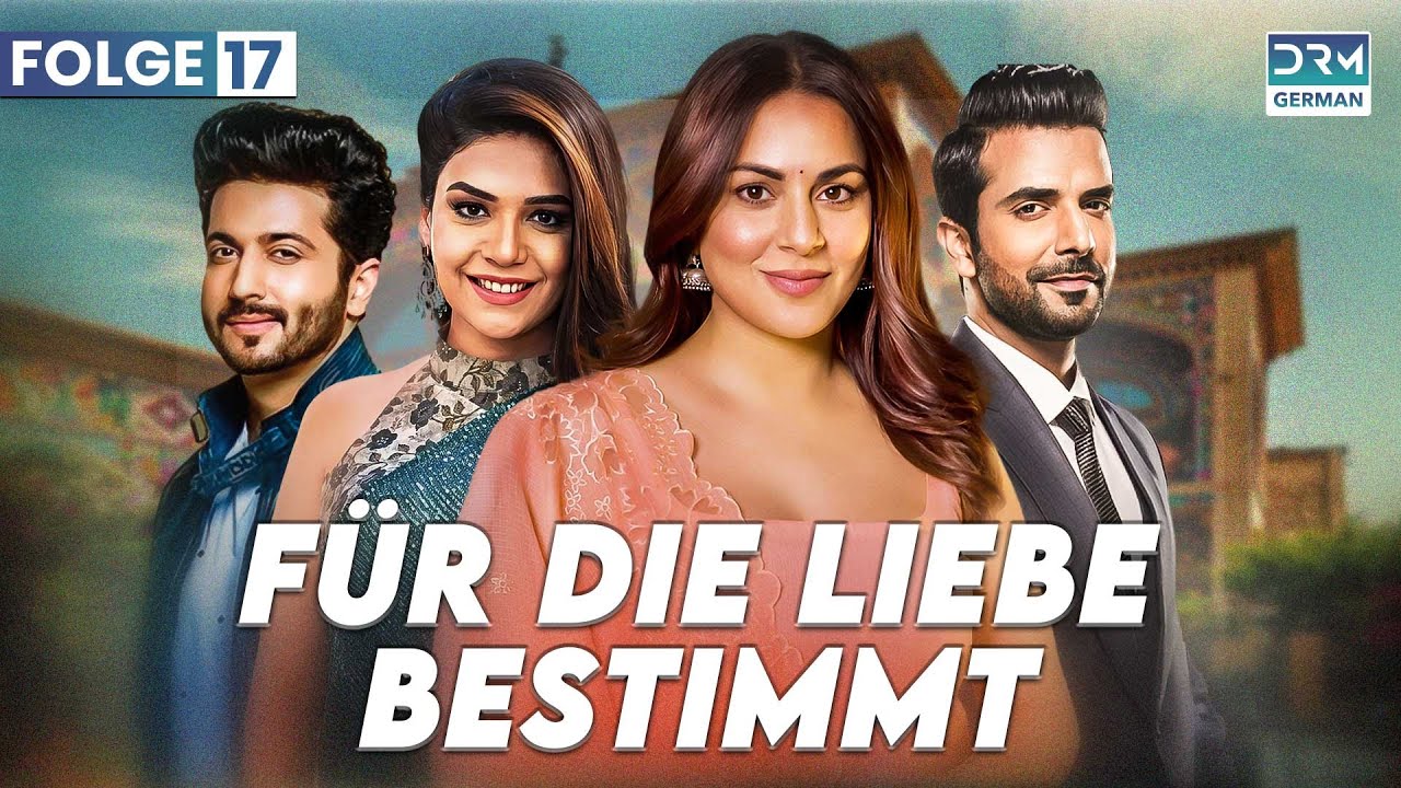 Für die Liebe bestimmt | Folge 17 | Kundali Bhagya | Serie auf Deutsch | GS1X