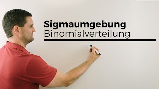 Sigmaumgebung, Binomialverteilung, Umgebungswahrscheinlichkeit, Erwartungswert