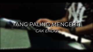 Yang Paling Mengerti (Franky Sihombing) by Cak Endo