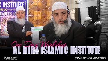 One Day Workshop || Al-Hira Islamic Institute Pattan || Sheikh Prof.Zahoor Ahmad Shah Al-Madni