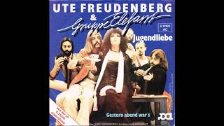 Ute Freudenberg & Gruppe Elefant - Jugendliebe (HQ)