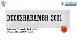 Famous DEEKSHARAMBH 2021 - Orientation Program for BBA & MBA Batch 2021 students Profile