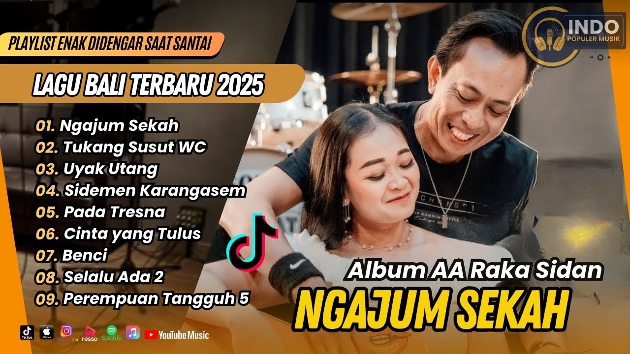 NGAJUM SEKAH - AA RAKA SIDAN | TUKANG SUSUT WC | UYAK UTANG | PADA TRESNA || LAGU BALI VIRAL TERBARU