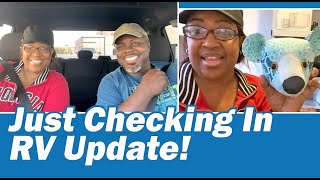 Just Checking In | RV Update
